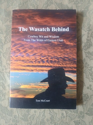 The wasatch behind - the,