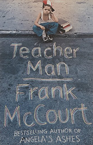 Teacher man memoir by frank - man:,