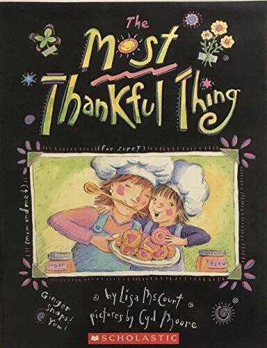 The most thankful thing - the,